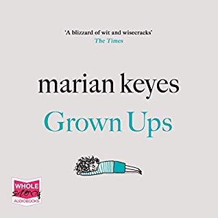 Marian Keyes’ Grown Ups