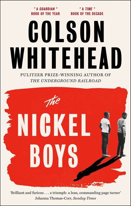 Colson Whitehead’s The Nickel Boys