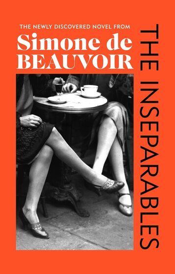 Simone de Beauvoir’s The Inseparables