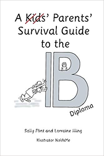 Cover of A Kids' Parents' Survival Guide to the IB Diploma