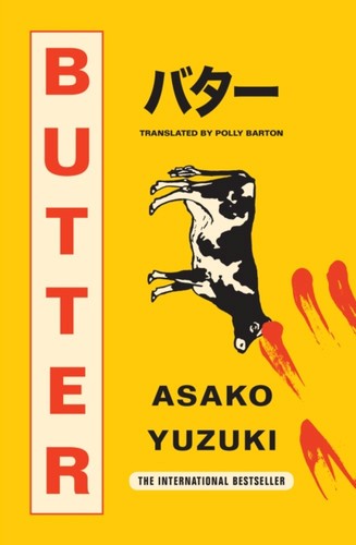 Book Review on Butter by Asako Yuzuki