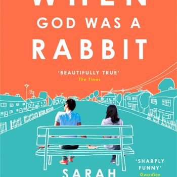 Book Review of Sarah Winman’s When God Was a Rabbit